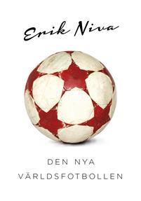 Den nya världsfotbollen (signerad av Erik)